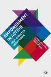 Empowerment in Action - Self-Directed Groupwork