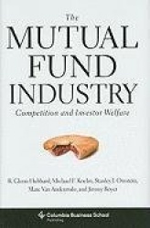 The Mutual Fund Industry - Competition and Investor Welfare