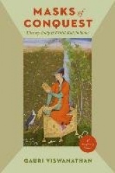 Masks of Conquest - Literary Study and British Rule in India