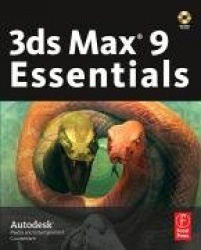 3ds Max 9 Essentials - Autodesk Media and Entertainment Courseware