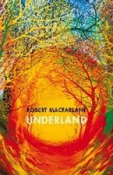Underland - A Deep Time Journey