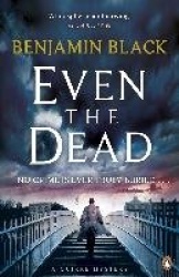Even the Dead