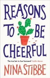 Reasons to be Cheerful - Winner of the 2019 Bollinger Everyman Wodehouse Prize for Comic Fiction