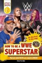 DK READER WWE HOW TO BE A SUPER STAR