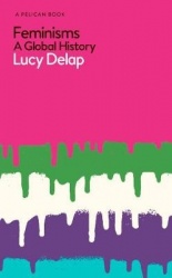 Feminisms - A Global History