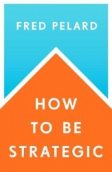 How to be Strategic