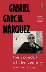 The Scandal of the Century - and Other Writings