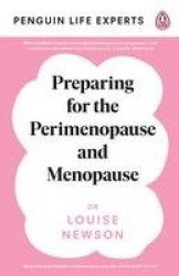 Preparing for the Perimenopause and Menopause