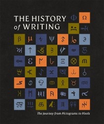 The History of Writing - The Journey from Pictograms to Pixels