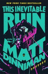 This Inevitable Ruin