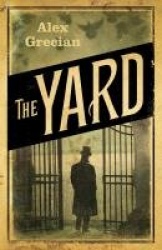 The Yard - Scotland Yard Murder Squad Book 1