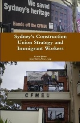 Sydney's Construction Union Strategy and Immigrant Workers