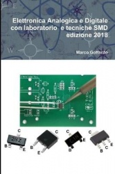 Elettronica Analogica e Digitale con laboratorio e tecniche SMD edizione 2018