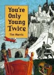 You're Only Young Twice - Children's Literature and Film