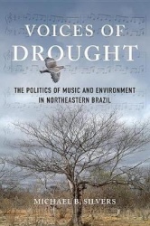 Voices of Drought - The Politics of Music and Environment in Northeastern Brazil