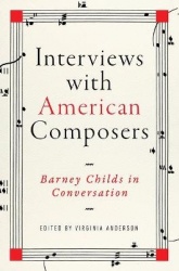 Interviews with American Composers - Barney Childs in Conversation