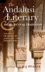 The Andalusi Literary and Intellectual Tradition - The Role of Arabic in Judah ibn Tibbon`s Ethical Will