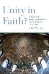 Unity in Faith? - Edinoverie, Russian Orthodoxy, and Old Belief, 1800-1918