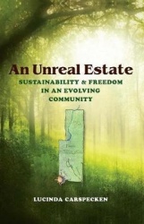 An Unreal Estate - Sustainability and Freedom in an Evolving Community