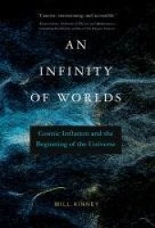Infinity of Worlds, An