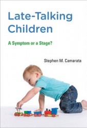 Late-Talking Children - A Symptom or a Stage?