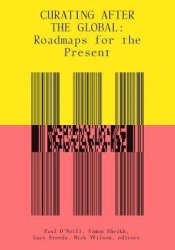 Curating After the Global - Roadmaps for the Present