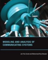 Modeling and Analysis of Communicating Systems