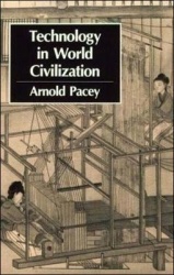 Technology in World Civilization - A Thousand-Year History