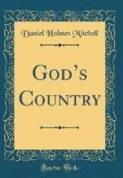 God's Country (Classic Reprint)