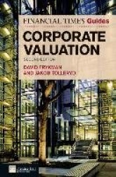Financial Times Guide to Corporate Valuation, The