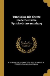 Tunnicius. DieÄlteste Niederdeutsche Sprichwörtersammlung
