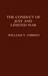 The Conduct of Just and Limited War.