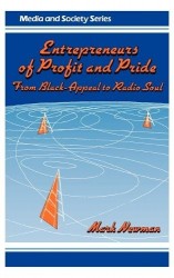 Entrepreneurs of Profit and Pride - From Black-Appeal to Radio Soul