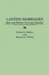 Lasting Marriages - Men and Women Growing Together