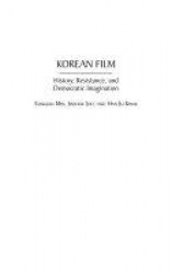 Korean Film - History, Resistance, and Democratic Imagination