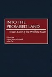 Into the Promised Land - Issues Facing the Welfare State
