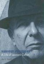 Various Positions: A Life of Leonard Cohen