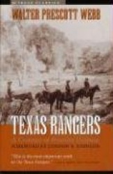 The Texas Rangers - A Century of Frontier Defense