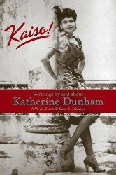 Kaiso! - Writings by and about Katherine Dunham