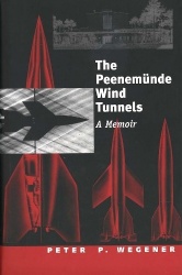 The Peenemünde Wind Tunnels - A Memoir