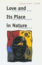 Love & its Place in Nature - A Philosophical Interpretation of Freudian Psyhoanalysis