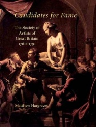 Candidates for Fame - The Society of Artists for Great Britain 1760-1791