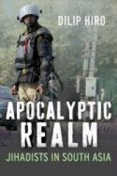 Apocalyptic Realm - Jihad in South Asia