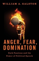 Anger, Fear, Domination - Dark Passions and the Power of Political Speech