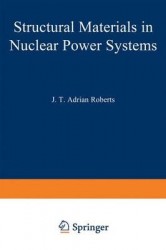 Structural Materials in Nuclear Power Systems