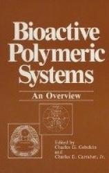 Bioactive Polymeric Systems - An Overview