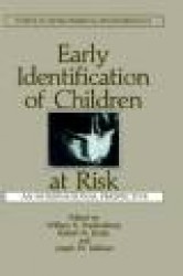 Early Identification of Children at Risk - An International Perspective
