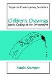 Children’s Drawings - Iconic Coding of the Environment