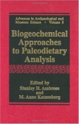 Biogeochemical Approaches to Paleodietary Analysis