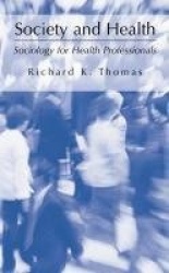 Society and Health - Sociology for Health Professionals